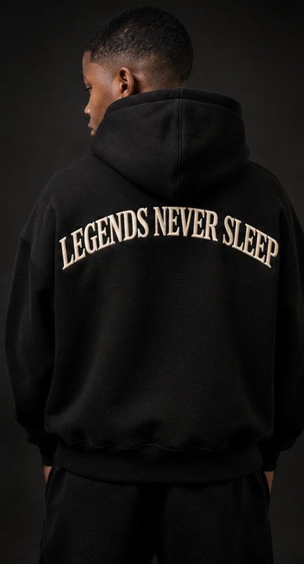 Legends Never Sleep Hoodie
